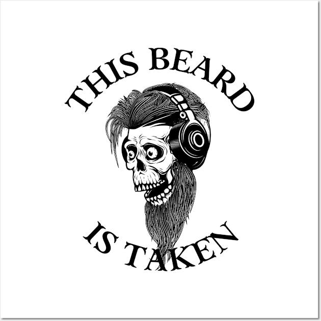 This beard is taken Wall Art by Arthifa